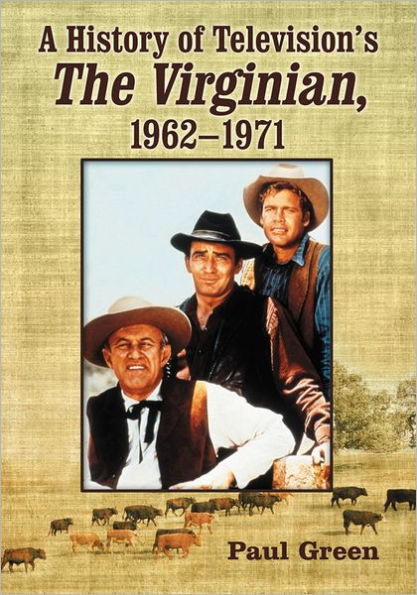 A History of Television's The Virginian, 1962-1971