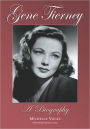 Gene Tierney: A Biography