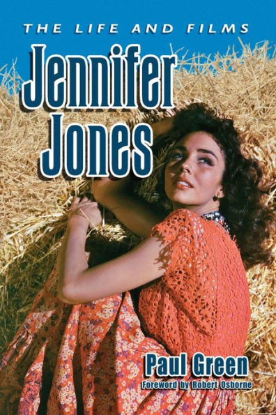 Jennifer Jones: The Life and Films