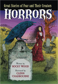 Title: Horrors: Great Stories of Fear and Their Creators, Author: Rocky Wood