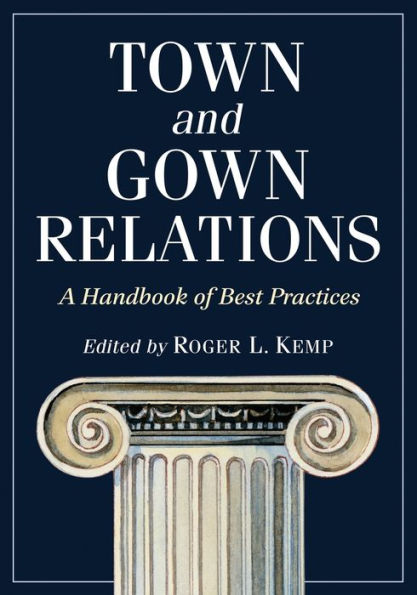 Town and Gown Relations: A Handbook of Best Practices