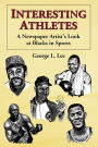 Interesting Athletes: A Newspaper Artist's Look at Blacks in Sports