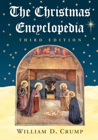 The Christmas Encyclopedia, 3d ed.