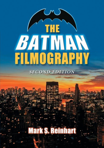 The Batman Filmography, 2d ed.