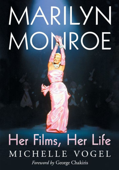 Marilyn Monroe: Her Films, Life