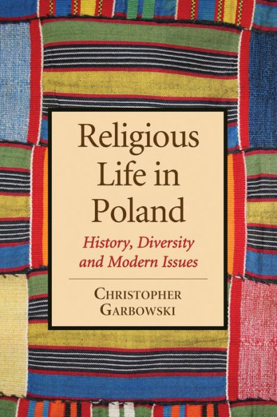 Religious Life Poland: History, Diversity and Modern Issues