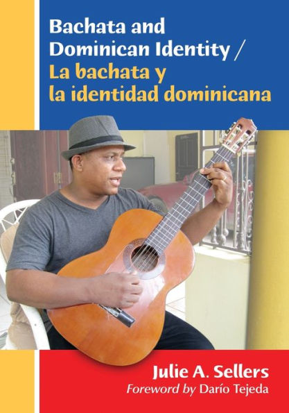 bachata and Dominican Identity / la y identidad dominicana