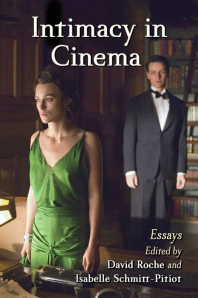 Intimacy Cinema: Critical Essays on English Language Films