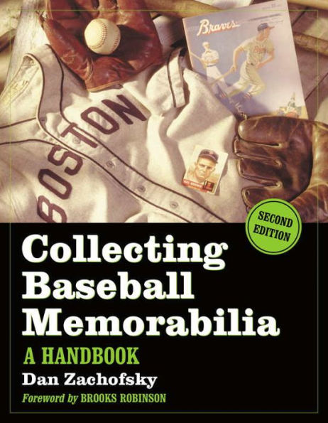 Collecting Baseball Memorabilia: A Handbook, 2d ed.