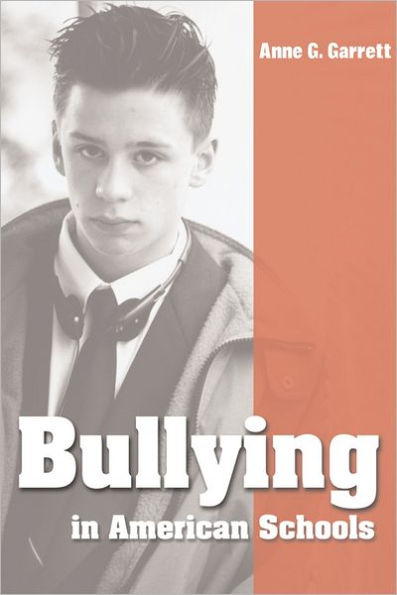 Bullying in American Schools: Causes, Preventions, Interventions