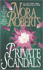 Title: Private Scandals, Author: Nora Roberts