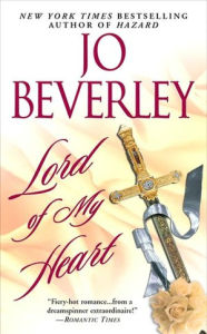 Title: Lord of My Heart, Author: Jo Beverley