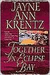 Title: Together in Eclipse Bay, Author: Jayne Ann Krentz