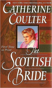 Title: The Scottish Bride (Bride Series), Author: Catherine Coulter