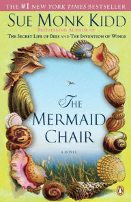 Title: The Mermaid Chair, Author: Sue Monk Kidd