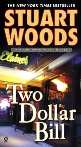 Title: Two-Dollar Bill (Stone Barrington Series #11), Author: Stuart Woods