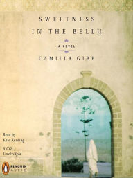 Title: Sweetness in the Belly, Author: Camilla Gibb