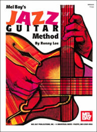 Title: Mel Bay's Jazz Guitar Method, Author: Ronny Lee