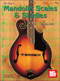 Title: Mandolin Scales and Studies, Author: Ray Bell