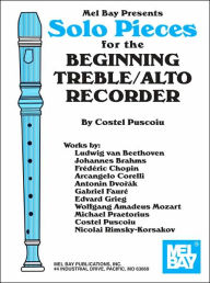 Title: Solo Pieces for the Beginning Treble/Alto Recorder, Author: Costel Puscoiu