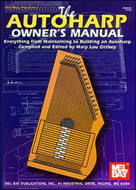 Title: Autoharp Owner's Manual, Author: Mary Lou Orthey