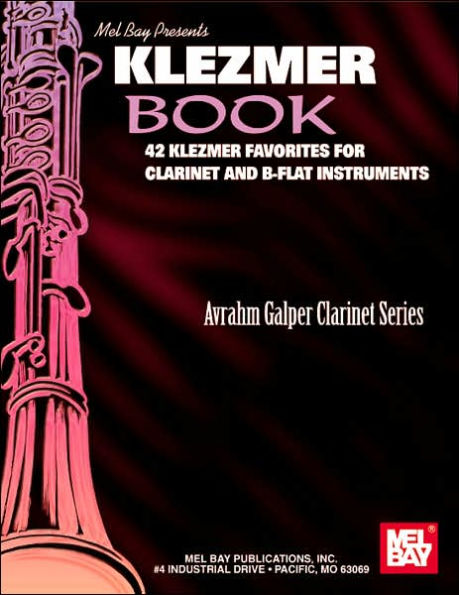 Klezmer Book: 42 Klezmer Favorites for Clarinet and B-Flat Instruments