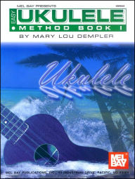 Title: Easy Ukulele Method, Author: Mary Lou Stout Dempler