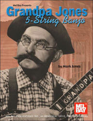 Title: Grandpa Jones 5-String Banjo, Author: Mark Jones