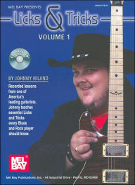 Title: Licks & Tricks Volume 1, Author: Johnny Hiland