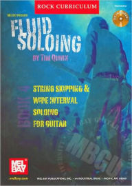 Title: Fluid Soloing, Book 4: String Skipping & Wide Interval Soloing for Guitar, Author: Tim  Quinn