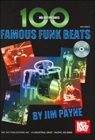 Title: 100 Famous Funk Beats, Author: Jim Payne