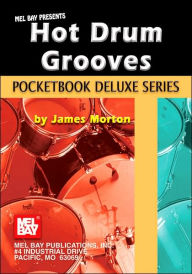 Title: Hot Drum Grooves, Author: James Morton