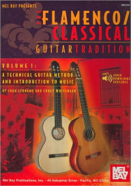 Title: Flamenco Classical Guitar Tradition Volume 1, Author: Juan Serrano