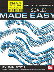 Title: Piano Scales Made Easy, Author: Gail Smith