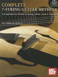 Title: Complete 7-String Guitar Method, Author: Christopher Buzzelli