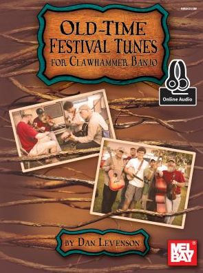 Old-Time Festival Tunes for Clawhammer Banjo