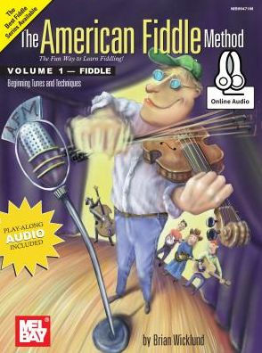 The American Fiddle Method, Volume 1 - Fiddle