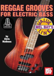 Title: Reggae Grooves for Electric Bass, Author: Chris Matheos