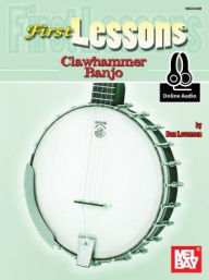 Title: First Lessons Clawhammer Banjo, Author: Dan Levenson