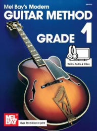 Title: Modern Guitar Method Grade 1, Author: Mel Bay