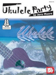 Title: Ukulele Party, Author: Jerry Moore