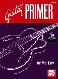 Title: Guitar Primer, Author: Mel Bay