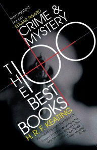 Title: Crime and Mystery: The 100 Best Books, Author: H. R. F. Keating