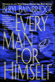 Title: Every Man for Himself, Author: Beryl Bainbridge