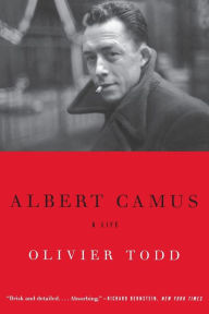 Title: Albert Camus: A Life, Author: Olivier Todd