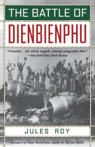 Title: The Battle of Dienbienphu, Author: Jules Roy