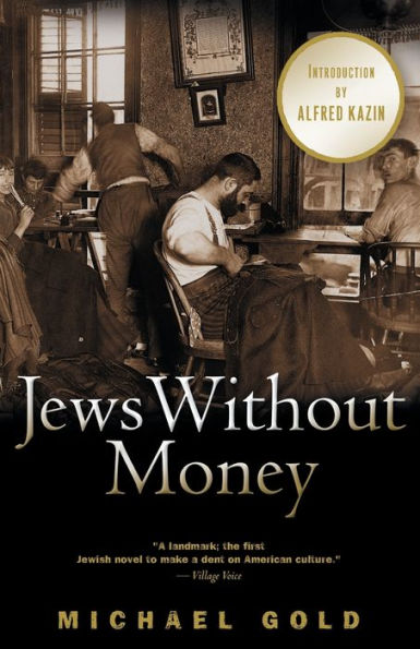 Jews Without Money: A Novel