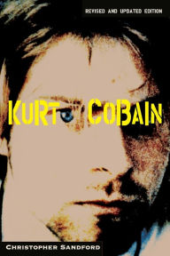 Title: Kurt Cobain, Author: Christopher Sandford