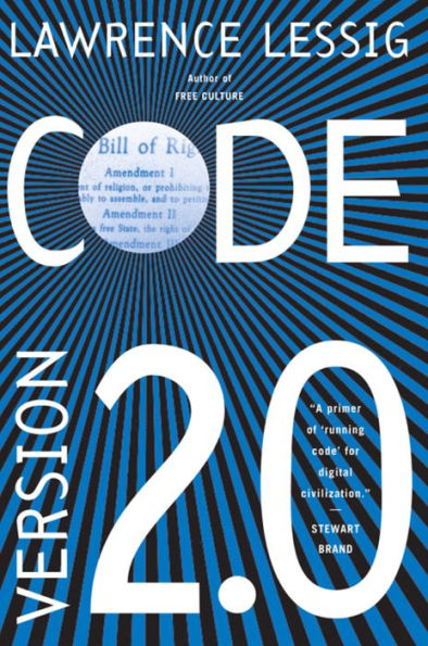 Code: And Other Laws of Cyberspace, Version 2.0