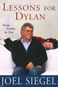 Title: Lessons For Dylan: On Life, Love, the Movies, and Me, Author: Joel Siegel